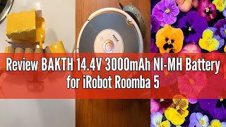 Review BAKTH 14.4V 3000mAh NI-MH Battery for iRobot Roomba 500 510 520 530 532 535 540 545 550 552 5
