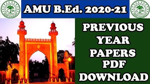 AMU B.ED. || PREVIOUS YEAR PAPER PDF || LATEST FOR 2020