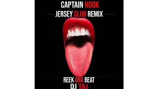 Dj Taj - Captain Hook Jersey Club Mix Ft. Reekonabeat