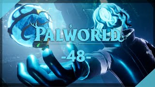 Palworld ▪  (48/XX)  ▪ En solo ,  normal◂  Let's Play #Survie #CreatureCollector