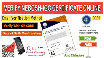 How to Verify NEBOSH Certificate with QR and Email 2025 || Nebosh IGC ko kesy verify kern 2025