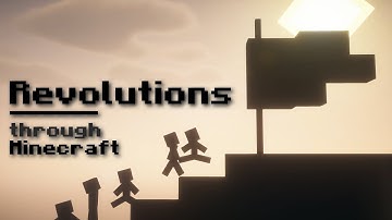 Revolutions explained through MINECRAFT