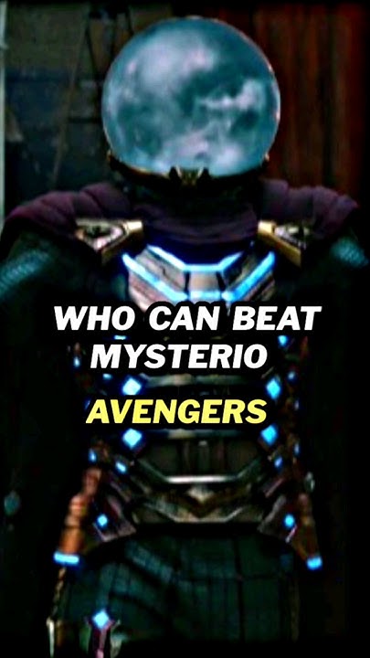 Who can beat Mysterio ? | Mysterio vs Avengers | #shorts - YouTube
