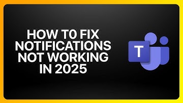 How To Fix Notifications Not Working In Microsoft Teams 2025! Tutorial