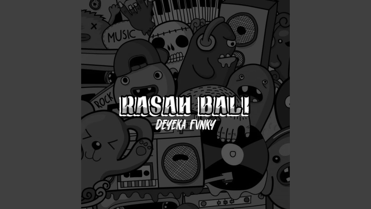 RASAH BALI BY DEYEKA FVNKY