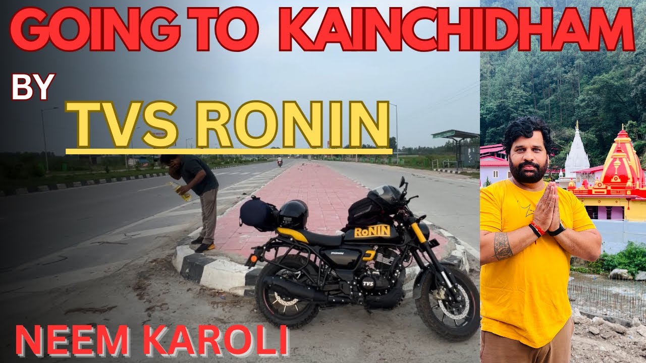 KAINCHI DHAM BY TVS RONIN🔥 MERA HUA BURA HAAL JATE TIME #kaichidham  #neemkarolibaba  #tvsronin225