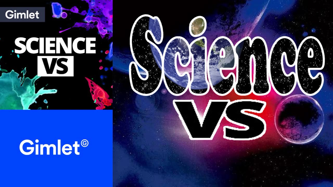 Science Vs Episode 01 Sneak Peek GIMLET Podcast SCIENCE