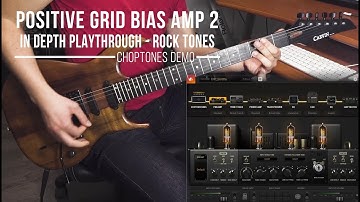 Positive Grid Bias Amp 2 | In Depth Rock Playthrough