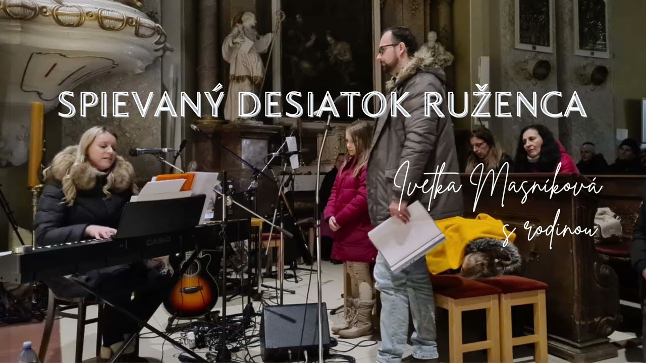 Iveta Masníková  - Spievaný desiatok ruženca