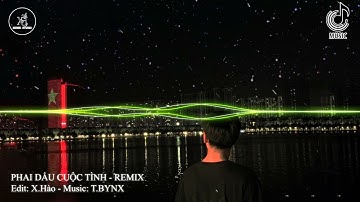 PHAI DẤU CUỘC TÌNH - REMIX  (T.BVNZ - Remix) - Còn Gì Đâu Em Hỡi Từng Kỷ Niệm