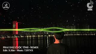 PHAI DẤU CUỘC TÌNH - REMIX (T.BVNZ - Remix) - Còn Gì Đâu Em Hỡi Từng Kỷ Niệm