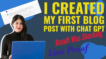 Chat GPT by Open AI: How to Create a Blog Post Article in ChatGPT