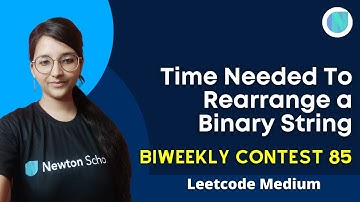 6157. Time Needed to Rearrange a Binary String || Leetcode Contest Medium || CPP