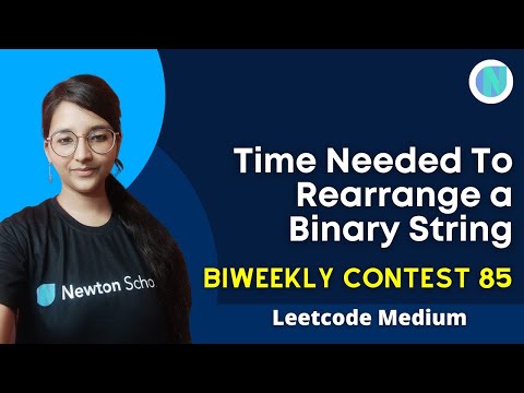 6157. Time Needed to Rearrange a Binary String || Leetcode Contest Medium || CPP