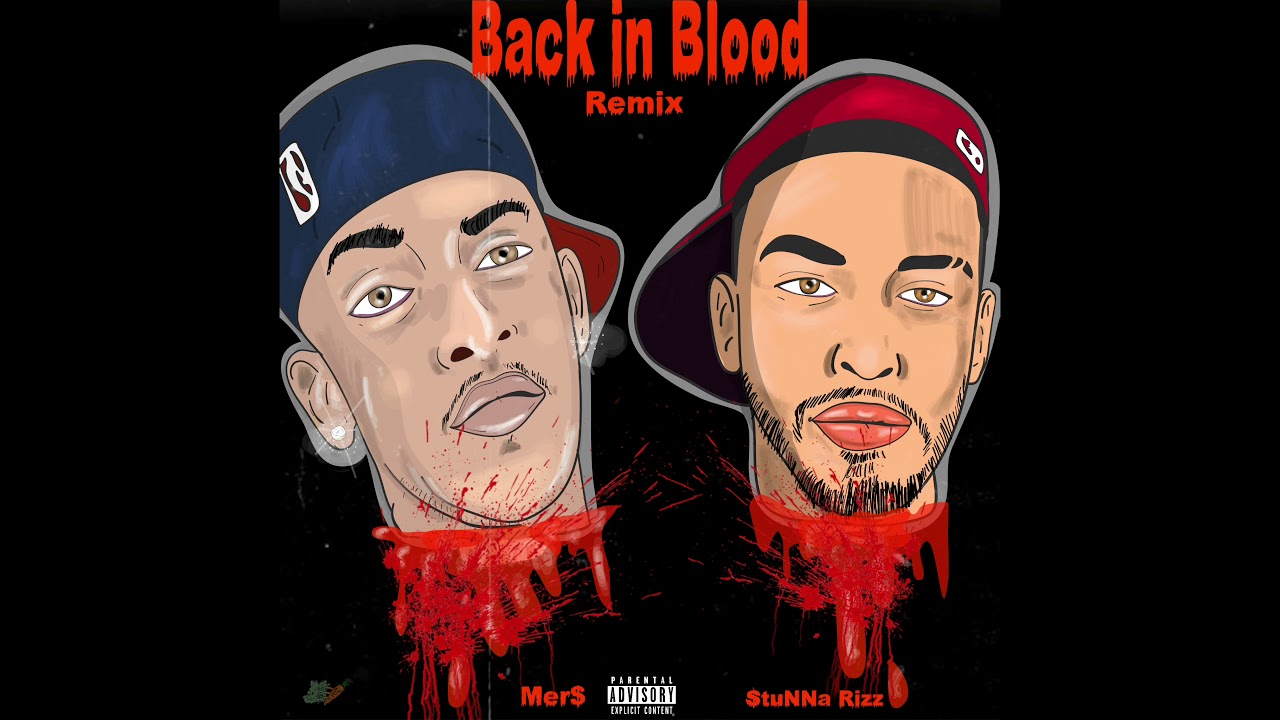 Watch Back In Blood - Remix - Mer$ X $tuNNa Rizz on YouTube Watch Back In Blood - Remix - Mer$ X $tuNNa Rizz on YouTube
