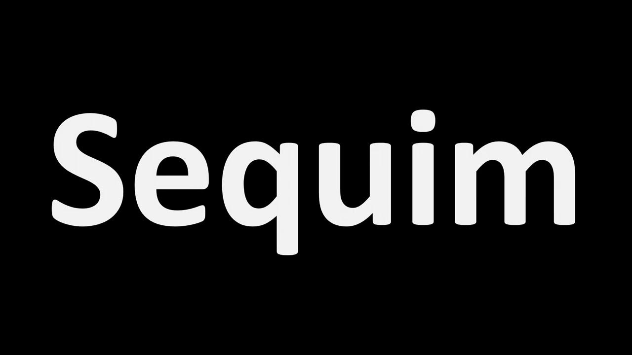 How to Pronounce Sequim, WA Washington YouTube