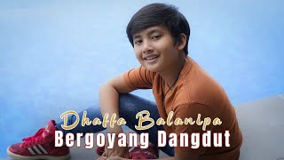 Dhaffa Balanipa - Bergoyang Dangdut