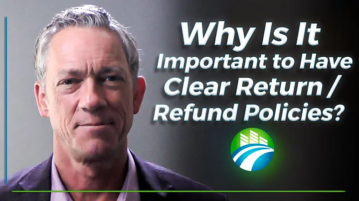 Why Is It Important To Have Clear Return/ Refund Policies?