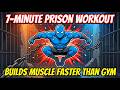 7 Minute Prison Workout | Build Muscle Using BodyWeight #calisthenics #prisonworkout