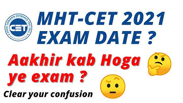 MHT-CET 2021 🔥 mht cet 2021 exam date ? registration date ? 🤔