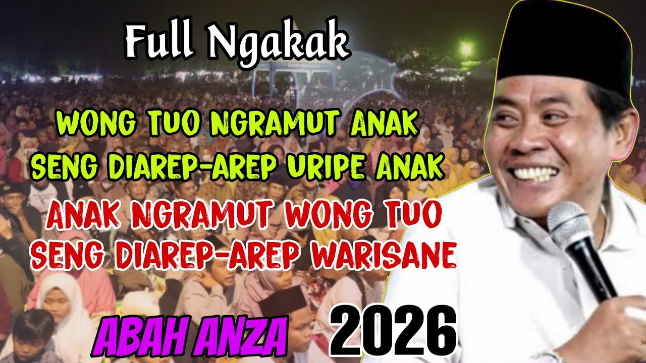 PENGAJIAN LUCU KH ANWAR ZAHID TERBARU ♥️ ANAK NGRAMUT WONG TUO SENG DIAREP-AREP WARISANE 