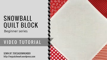 Video tutorial: Snowball quilt block - beginner