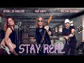 Mat ninat  stay real feat jessie lee  william rmond