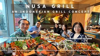 SINGAPORE: NUSA GRILL - an Indonesian Grill Concept Restaurant | CBD AREA (IND/ENG)