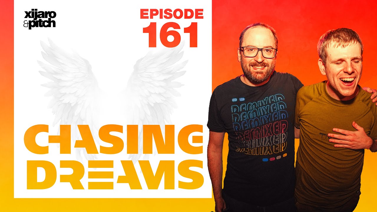 XiJaro & Pitch pres. Chasing Dreams 161