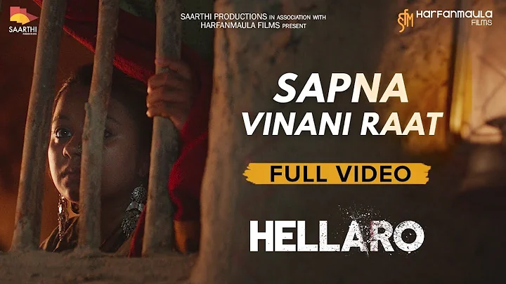 Sapna Vinani Raat | Hellaro | Full Song Video | Aa...