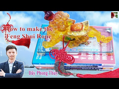 Video How to make the Feng Shui rope | Làm dây phong thủy... - youtube