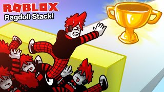 Roblox : Ragdoll Stack ยอมตาย แล้ว ปีนข้ามกองศพ เพื่อผ่านด่าน !!!