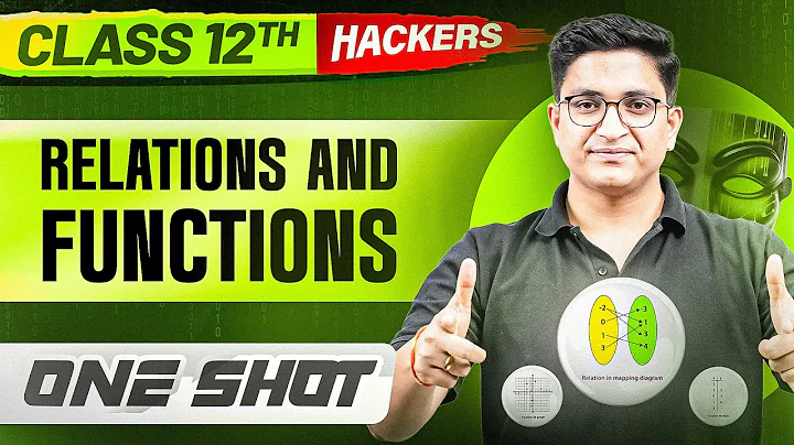 RELATIONS AND FUNCTIONS in ONE SHOT || Full Chapter || Class 12 BOARDS || PW