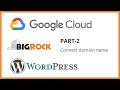 Google cloud platform Part 2: Connect domain name to google cloud hosting