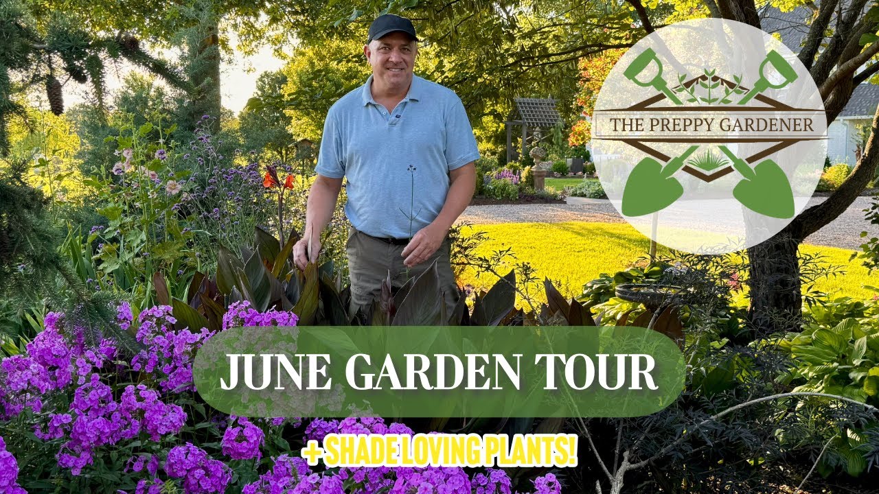 Early June Garden Tour 2025 🌿 | From Rain to Bloom with The Preppy Gardener (2025)