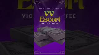 Viola & Vsoufee - ESCORT