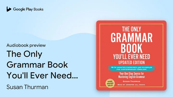 The Only Grammar Book You'll Ever Need, Updated… by Susan Thurman · Audiobook preview
