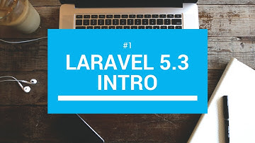 Laravel 5.3 tutorials #1 Intro