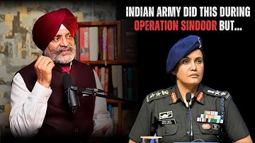 Lt Gen KJS “Tiny” Dhillon Reveals the Army’s Role in Operation Sindoor & LoC Casualties