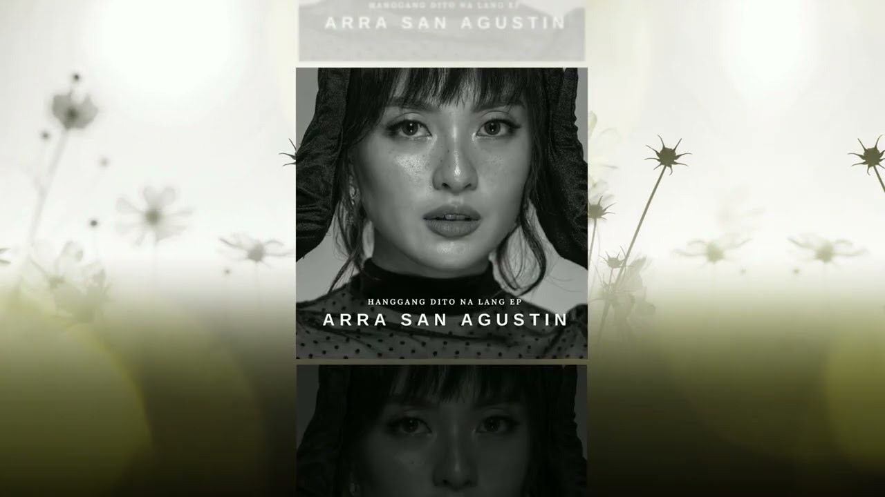 Tonton Official Audio: "Hanggang Dito Na Lang Remix" (Hanggang Dito Na Lang EP) by Arra San Agustin di YouTube