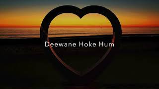 Deewane hoke hum | Cover by Nirmit | Sonu Nigam