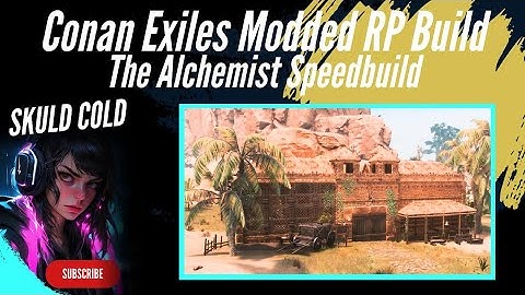 The Alchemist | Modded Conan | Speed Build | Simple Series