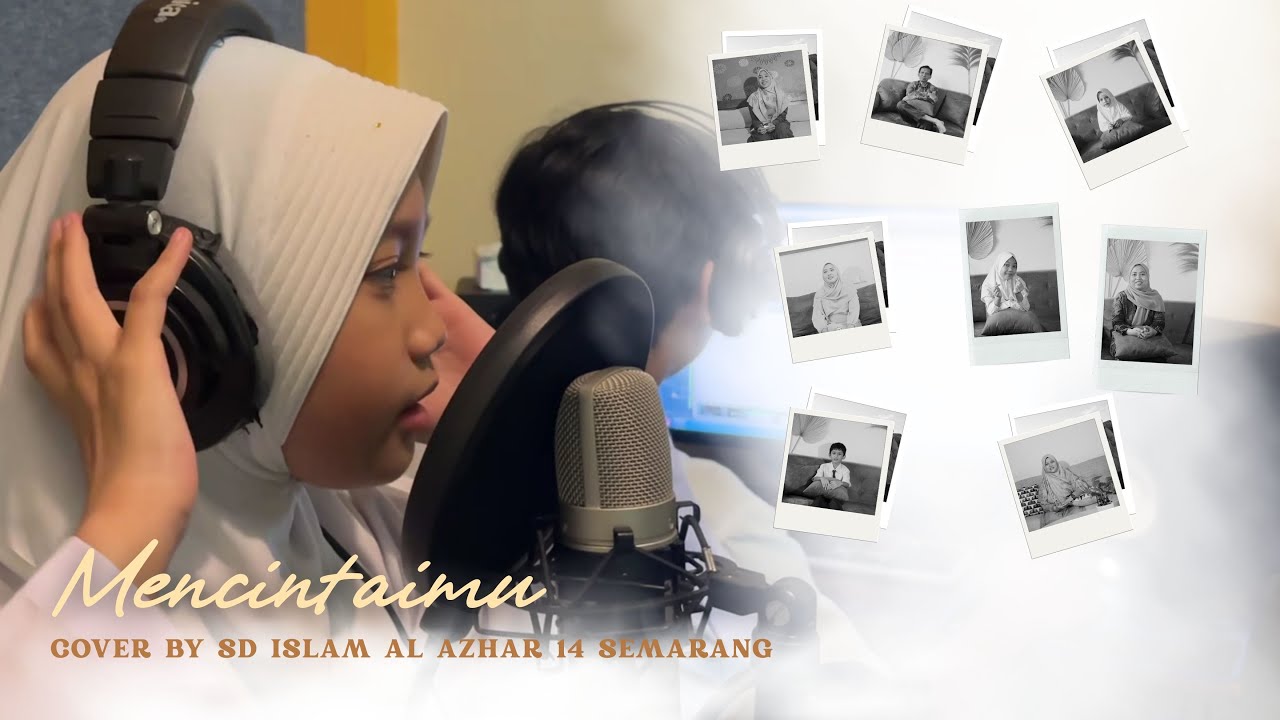 MENCINTAIMU (OST. 2ND MIRACLE IN CELL NO 7) COVER BY HUMAS SD ISLAM AL AZHAR 14 SEMARANG