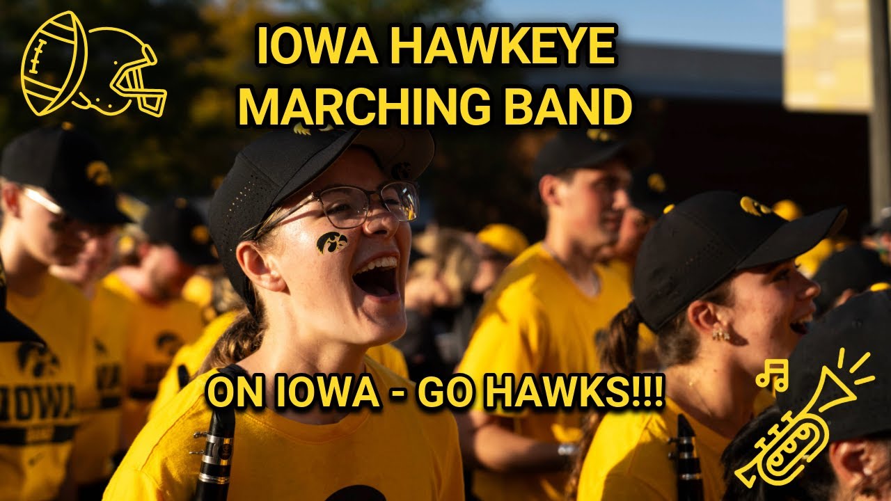 ON IOWA AFTER IOWA TOUCHDOWN! | 8-30-2025 HAWKEYE MARCHING BAND #145 ...