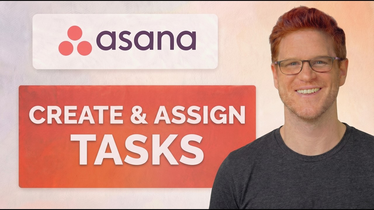 How To Create and Assign Tasks in Asana [Quick Tutorial] - YouTube