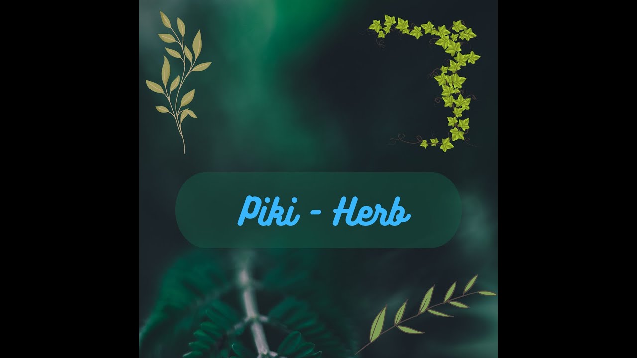 Watch Piki Herb on YouTube Watch Piki Herb on YouTube