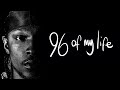 Jme - 96 Of My Life