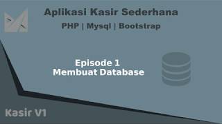 Details Yuk Buat Sendiri Aplikasi Kasir Toko Anda - Eps 1 Membuat database !! Guide