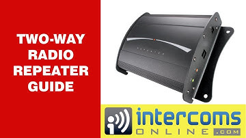 Two-Way Radio Repeater Guide - 888-298-9489