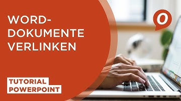 Tutorial Microsoft PowerPoint: Word-Dokumente verlinken
